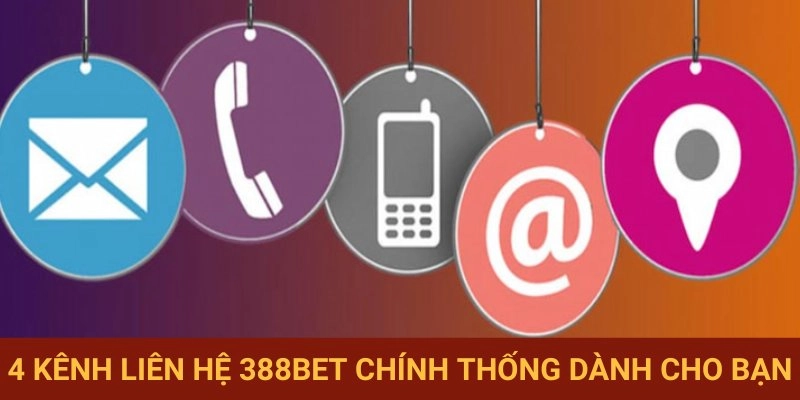 Những phương thức liên lạc 388BET chính thức