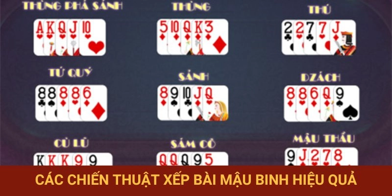 Mẹo xếp Mậu Binh gia tăng hiệu quả