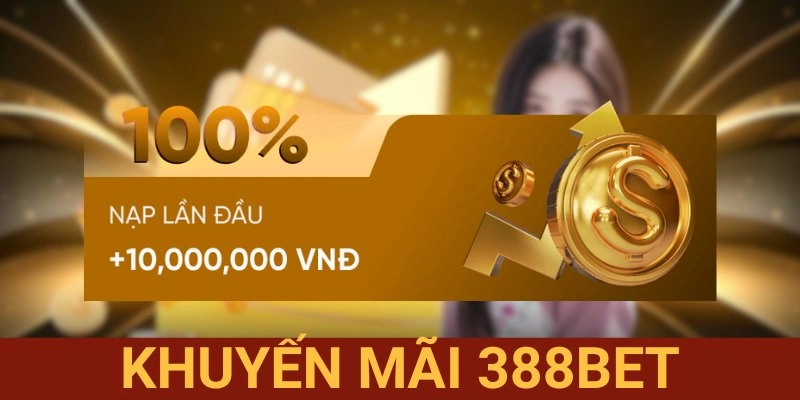 Khuyến Mãi 388BET